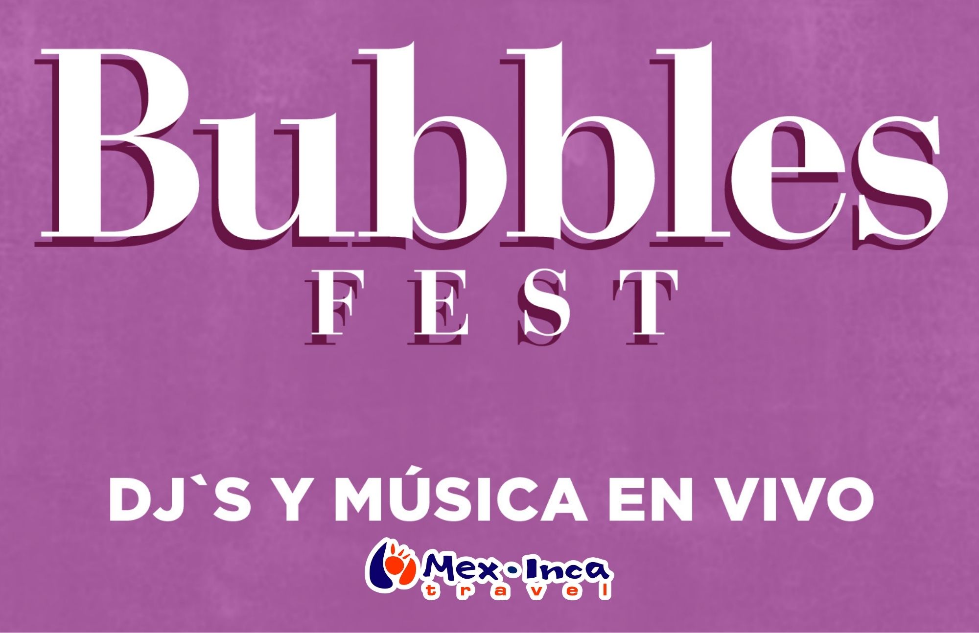 Bubbles_Fest